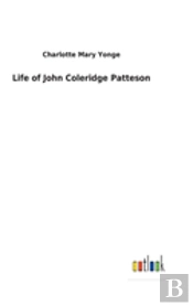 Life Of John Coleridge Patteson
