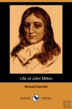 Bertrand.pt - Life Of John Milton (Dodo Press)