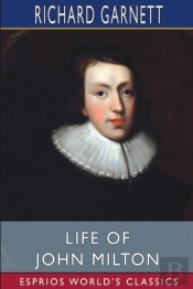 Life Of John Milton (Esprios Classics)