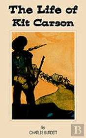 Life Of Kit Carson, The