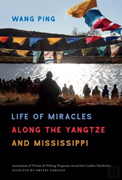 Bertrand.pt - Life Of Miracles Along The Yangtze And Mississippi