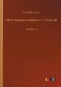 Life Of Napoleon Bonaparte, Volume Ii
