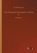 Life Of Napoleon Bonaparte, Volume Iv