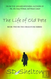 Life Of Old Pete