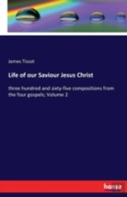 Bertrand.pt - Life Of Our Saviour Jesus Christ