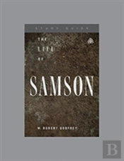 Life Of Samson Study Guide The