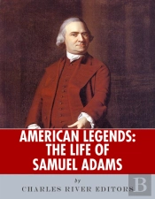 Life Of Samuel Adams