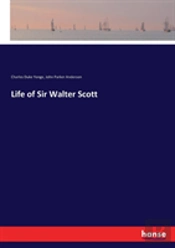 Life Of Sir Walter Scott
