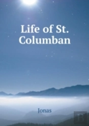 Life Of St. Columban
