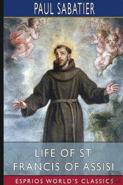 Bertrand.pt - Life Of St. Francis Of Assisi (Esprios Classics)