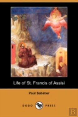 Bertrand.pt - Life Of St. Francis Of Assisi