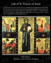 Life Of St Francis Of Assisi