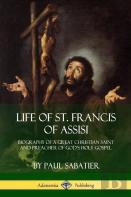 Life Of St. Francis  Of Assisi
