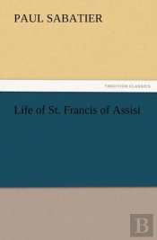 Life Of St. Francis Of Assisi