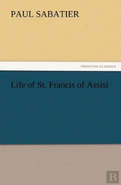 Bertrand.pt - Life Of St. Francis Of Assisi