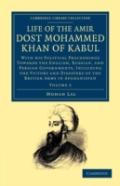 Life Of The Amir Dost Mohammed Khan Of Kabul