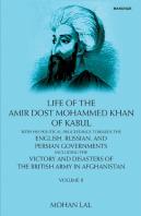 Life Of The Amir Dost Mohammed Khan Of Kabul, Volume Ii