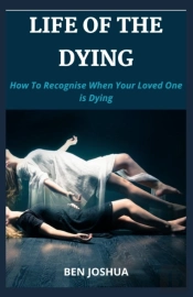 Life Of The Dying