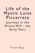 Life Of The Mystic Luisa Piccarreta
