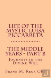 Life Of The Mystic Luisa Piccarreta: Jou