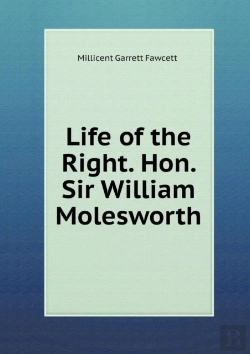 Bertrand.pt - Life Of The Right. Hon. Sir William Molesworth
