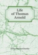 Life Of Thomas Arnold