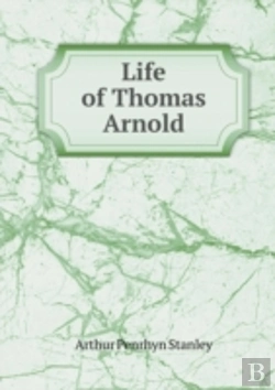 Bertrand.pt - Life Of Thomas Arnold