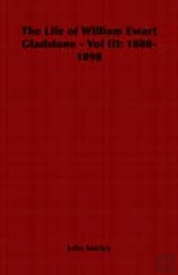 Bertrand.pt - Life Of William Ewart Gladstone - Vol Iii