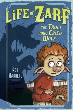 Bertrand.pt - Life Of Zarf: The Troll Who Cried Wolf