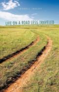 Life On A Road Less Traveled