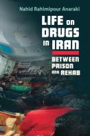 Life On Drugs In Iran