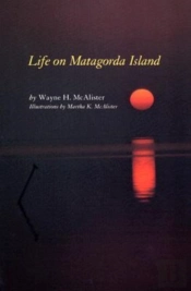 Life On Matagorda Island