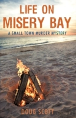 Bertrand.pt - Life On Misery Bay: A Somewhat Fictional