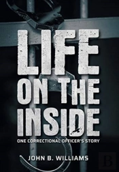 Life On The Inside