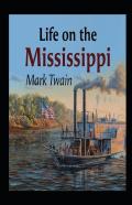 Life On The Mississippi Annotated