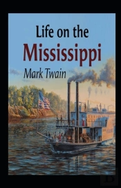 Life On The Mississippi Annotated