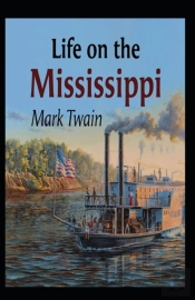 Life On The Mississippi Annotated