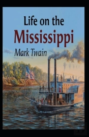 Life On The Mississippi By Mark Twain