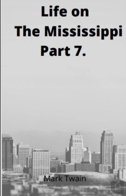 Bertrand.pt - Life On The Mississippi, Part 7. By Mark Twain