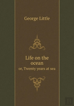 Bertrand.pt - Life On The Ocean Or, Twenty Years At Sea