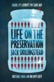 Life On The Preservation