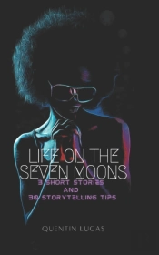 Life On The Seven Moons