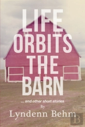Life Orbits The Barn