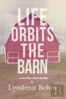 Life Orbits The Barn