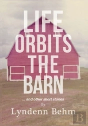 Life Orbits The Barn