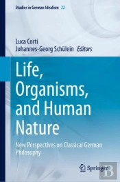 Life, Organisms, And Human Nature