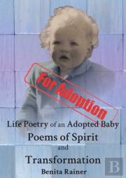 Life Poetry Of An Adopted Baby Poems Of Spirit And Transformation
