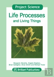 Life Processes And Living Things