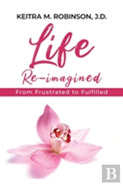 Life Re-Imagined