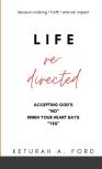 Life Redirected